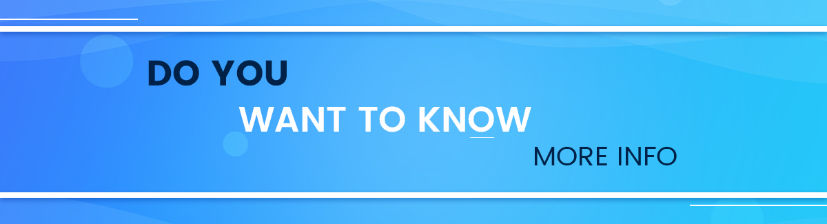 know more info